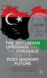 The 2011 Libyan Uprisings and the... - Bild 1