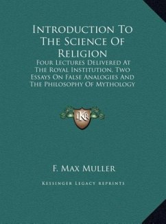 Introduction To The Science Of Religion - Muller, F. Max