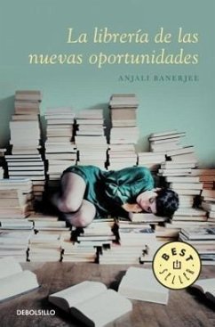 La librería de las nuevas oportunidades - Banerjee, Anjali