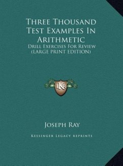 Three Thousand Test Examples In Arithmetic - Ray, Joseph