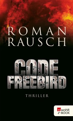Code Freebird (eBook, ePUB) - Rausch, Roman