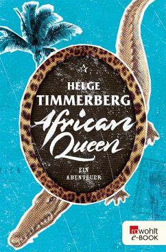 African Queen (eBook, ePUB) - Timmerberg, Helge
