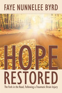 Hope Restored - Byrd, Faye Nunnelee