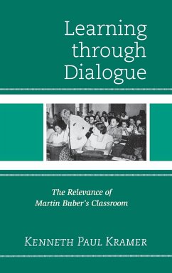 Learning Through Dialogue - Kramer, Kenneth Paul