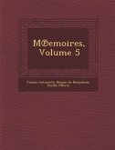 M Emoires, Volume 5