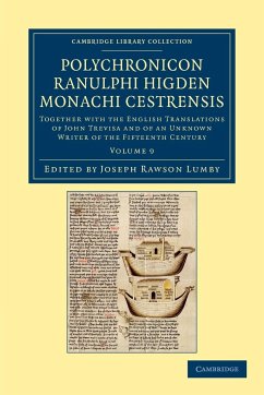 Polychronicon Ranulphi Higden, Monachi Cestrensis - Volume 9 - Higden, Ranulf