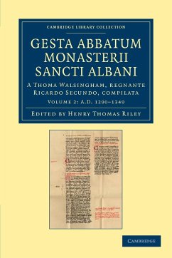 Gesta Abbatum Monasterii Sancti Albani - Volume 2 - Walsingham, Thomas