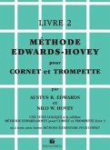 Méthode Edwards-Hovey Pour Cornet Ou Trumpette [Method for Cornet or Trumpet], Bk 2: Edwards-Hovey Method for Cornet or Trumpet, Book 2 (French Langua