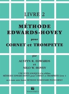 Méthode Edwards-Hovey Pour Cornet Ou Trumpette [Method for Cornet or Trumpet], Bk 2: Edwards-Hovey Method for Cornet or Trumpet, Book 2 (French Langua - Edwards, Austyn R.; Hovey, Nilo W.