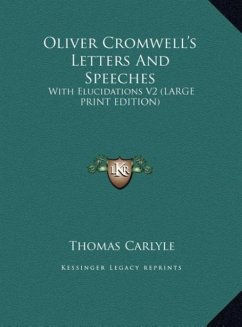 Cover Oliver Cromwell's Letters And Speeches