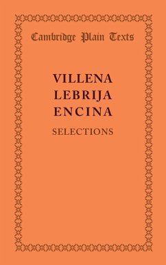 Selections - De Villena, Enrique; De Lebrija, Antonio; Del Encina, Juan