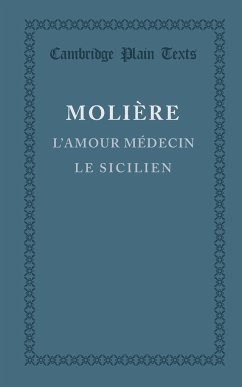 L'amour medecin, le Sicilien - Molière