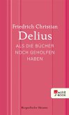 Als die Bücher noch geholfen haben (eBook, ePUB)