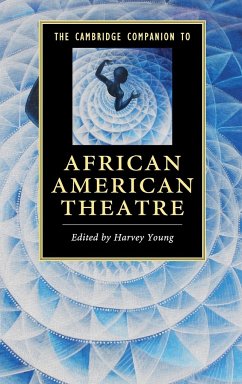 The Cambridge Companion to African American Theatre