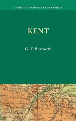 Kent. by George F. Bosworth - Bosworth, George F.