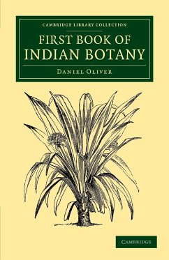 First Book of Indian Botany - Oliver, Daniel