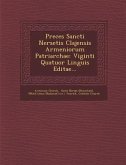 Preces Sancti Nersetis Clajensis Armeniorum Patriarchae: Viginti Quatuor Linguis Editae...