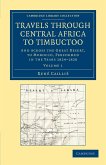 Travels Through Central Africa to Timbuctoo - Volume 1