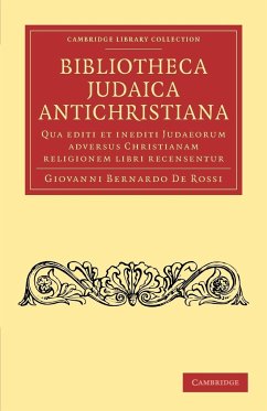 Bibliotheca Judaica Antichristiana - De Rossi, Giovanni Bernardo