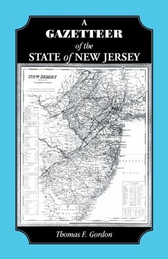 A Gazetteer of the State of New Jersey - Gordon, Thomas F.