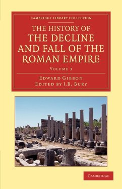 The History of the Decline and Fall of the Roman Empire - Volume 3 - Gibbon, Edward