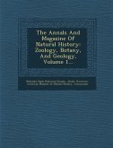 The Annals and Magazine of Natural History: Zoology, Botany, and Geology, Volume 1...