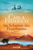 Im Schatten des Feuerbaums (eBook, ePUB) Im Schatten des Feuerbaums (eBook, ePUB)