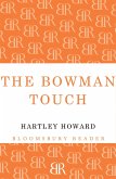 The Bowman Touch