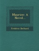 Maurice: A Novel...