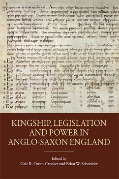 Kingship, Legislation and Power in Anglo-Saxon England