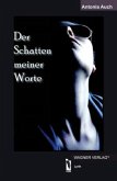 Der Schatten meiner Wörter