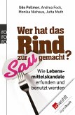 Wer hat das Rind zur Sau gemacht? (eBook, ePUB)