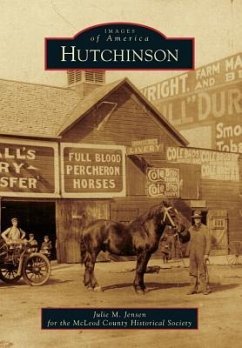 Hutchinson - Jensen, Julie M.; McLeod County Historical Society