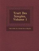 Trait� Des Simples, Volume 1