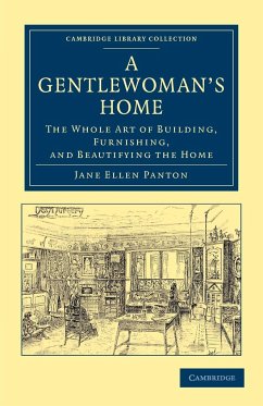 A Gentlewoman's Home - Panton, Jane Ellen Frith