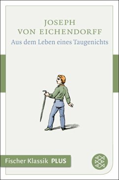 Aus dem Leben eines Taugenichts (eBook, ePUB) - Eichendorff, Joseph Von