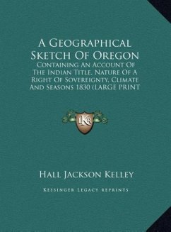 A Geographical Sketch Of Oregon