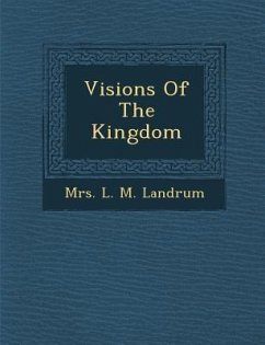 Visions of the Kingdom