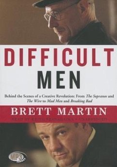 Difficult Men: Behind the Scenes of a Creative Revolution: From the Sopranos and the Wire to Mad Men and Breaking Bad - Martin, Brett