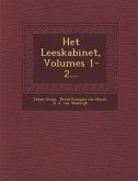 Het Leeskabinet, Volumes 1-2...