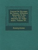 Journal de Physique, de Chimie, D'Histoire Naturelle Et Des Arts, Avec Des Planches En Taille-Douce, Volume 59...