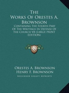 Cover The Works Of Orestes A. Brownson