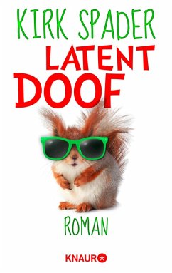 Latent Doof (eBook, ePUB) - Spader, Kirk