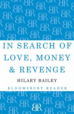 In Search of Love, Money & Revenge - Bailey, Hilary