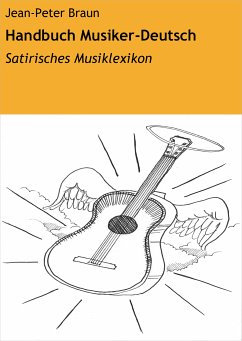 Handbuch Musiker-Deutsch (eBook, ePUB) - Braun, Jean-Peter