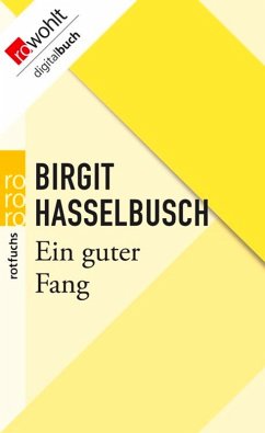 Ein guter Fang (eBook, ePUB) - Hasselbusch, Birgit