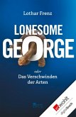Lonesome George oder Das Verschwinden der Arten (eBook, ePUB)