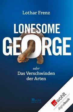 Lonesome George (eBook, ePUB) - Frenz, Lothar