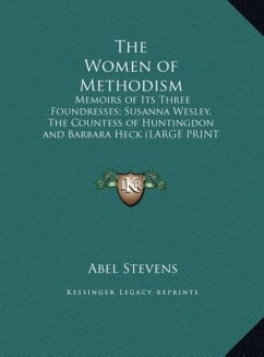 The Women of Methodism - Stevens, Abel