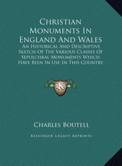 Christian Monuments In England And Wales - Boutell, Charles